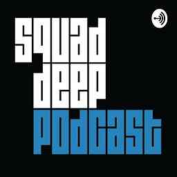 Squad Deep Podcast cover logo