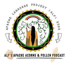 ALP 2020's Apache Acorns & Pollen Podcast logo