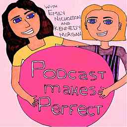 Podcast Makes Perfect logo