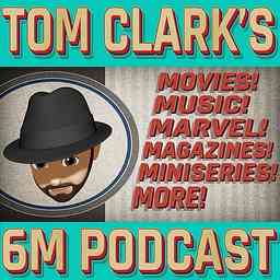 Tom Clark's 6M Podcast logo