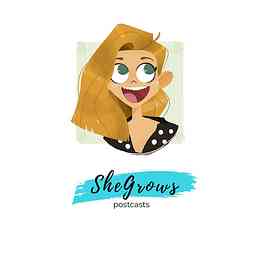 SheGrows Podcasts cover logo