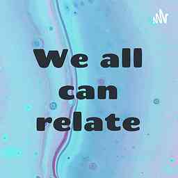 We all can relate cover logo