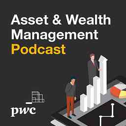 Asset & Wealth Management Podcast cover logo
