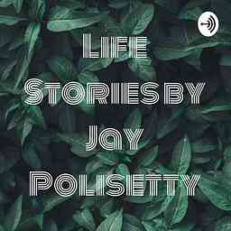 Life Stories by Jay Polisetty logo