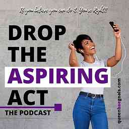 Drop the Aspiring Act cover logo