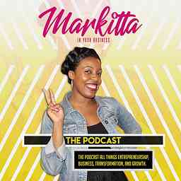 Markitta In Your Business: The Podcast logo