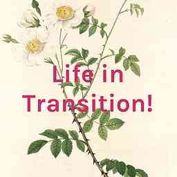 Life in Transition! cover logo