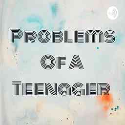 Problems Of A Teenager logo