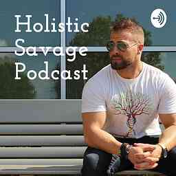 Holistic Savage Podcast logo