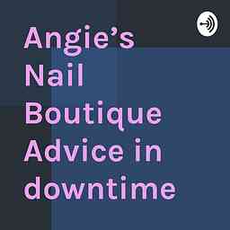 Angie’s Nail Boutique Advice cover logo