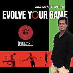 Evolve Your Game Podcast cover logo