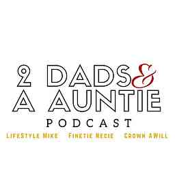 2 Dads & A Auntie cover logo