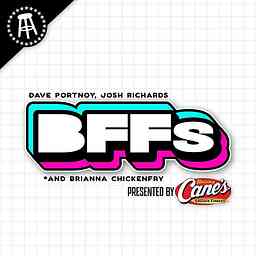 BFFs with Dave Portnoy, Josh Richards, and Brianna Chickenfry cover logo