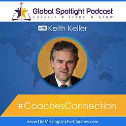 Global Spotlight Podcast - Keith Keller cover logo