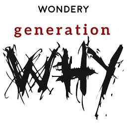 The Generation Why Podcast cover logo
