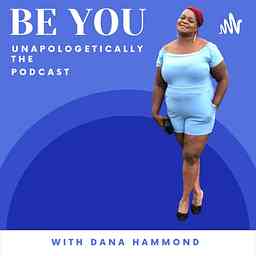 Be You Unapologetically logo