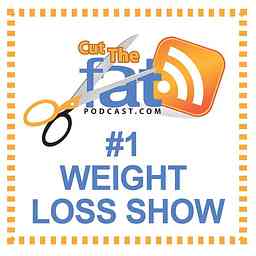 Cut The Fat Weight Loss Podcast logo