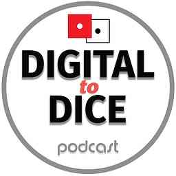 Digital to Dice podcast cover logo