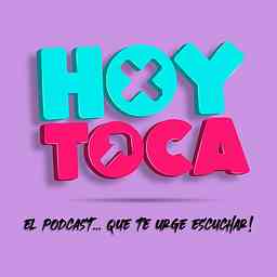 Hoy Toca Podcast logo