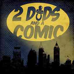 2 DADS AND A COMIC cover logo