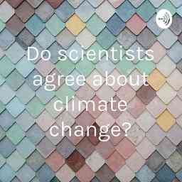“Do scientists agree about climate change?” cover logo