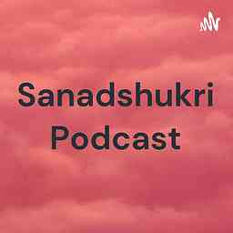 Sanadshukri Podcast logo