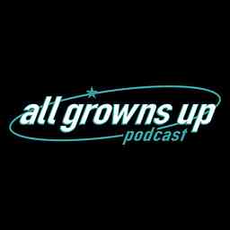 All Growns Up Podcast logo