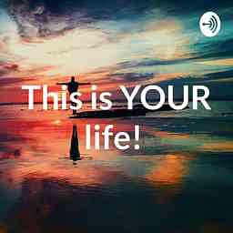 This is YOUR life! cover logo
