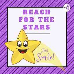 Reach for the Stars...and Smile! cover logo
