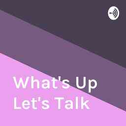 What's Up Let's Talk cover logo
