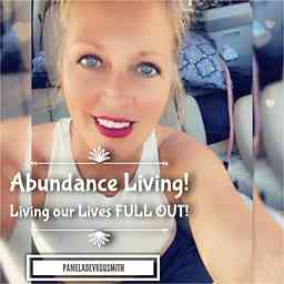 Abundance Living - by Pamela DeVrou Smith cover logo