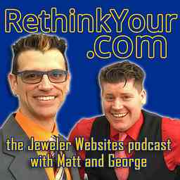 RethinkYour.com Podcast by Jeweler Websites, Inc. logo