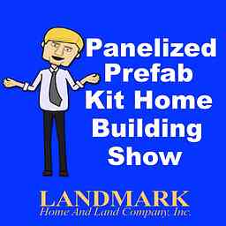 Panelized Prefab Kit Home Building Show cover logo