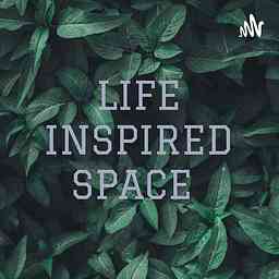 LIFE INSPIRED SPACE cover logo