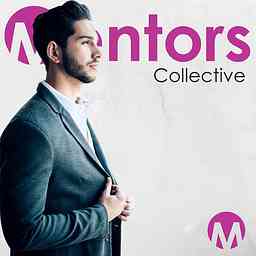 Mentors Collective: CEO Interviews cover logo