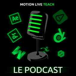 Le podcast de Motion Live Teach cover logo