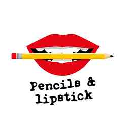 Pencils&Lipstick podcast cover logo