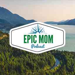 Epic Mom Podcast cover logo