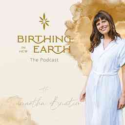 Birthing In New Earth Podcast logo