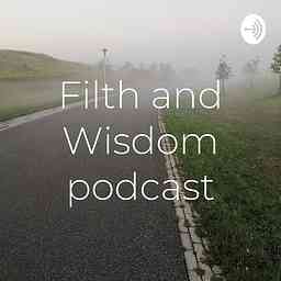 Filth and Wisdom Podcast logo