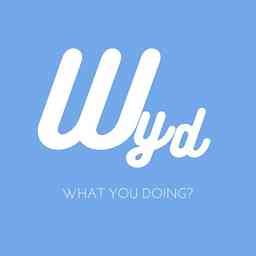What You Doing Podcast cover logo