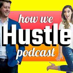 How We Hustle Podcast cover logo