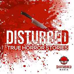 Disturbed: True Horror Stories cover logo