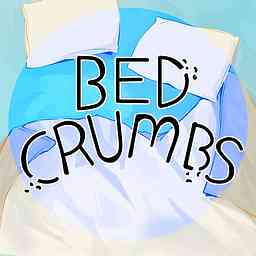 Bed Crumbs Podcast logo
