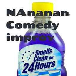 NAnananana Comedy improv cover logo
