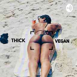 Thick Ass Vegan Podcast cover logo