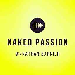 Naked Passion Podcast cover logo