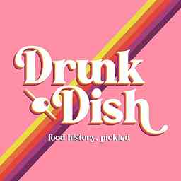 Drunk Dish Podcast logo