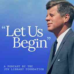 JFK35 - A podcast by the JFK Library Foundation cover logo