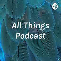 All Things Podcast cover logo
